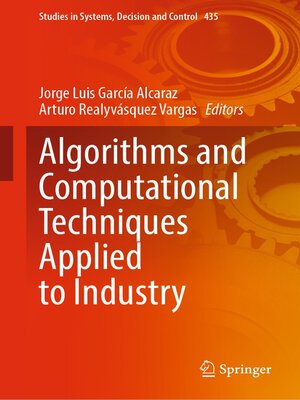 cover image of Algorithms and Computational Techniques Applied to Industry